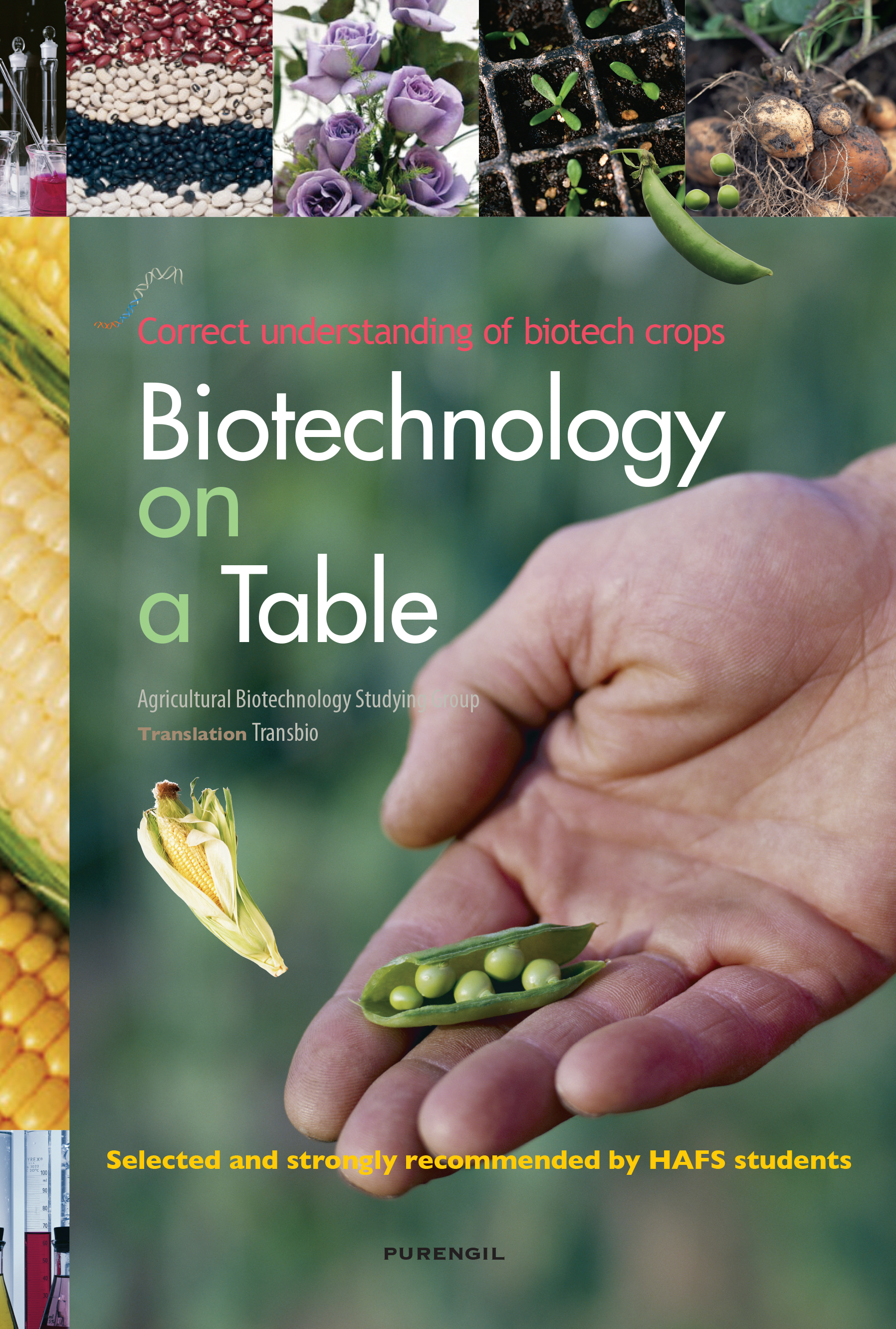 Biotechnology on a Table : Correct understanding of biotech crops